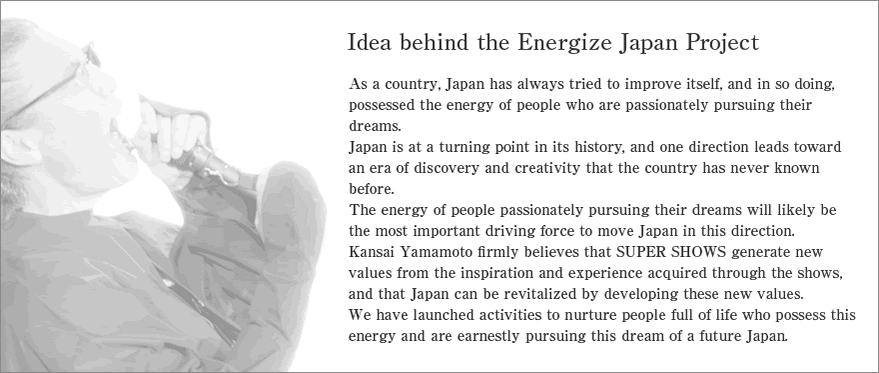Idea behind the Energize Japan Project
